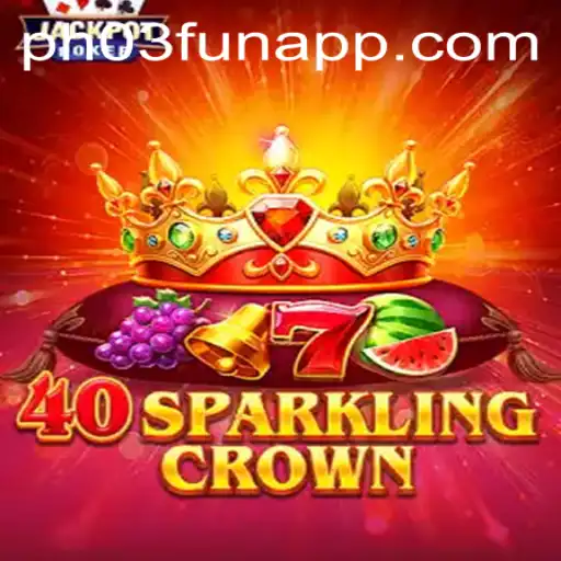 Explore the Thrills of 40SparklingCrown: A New Gaming Phenomenon