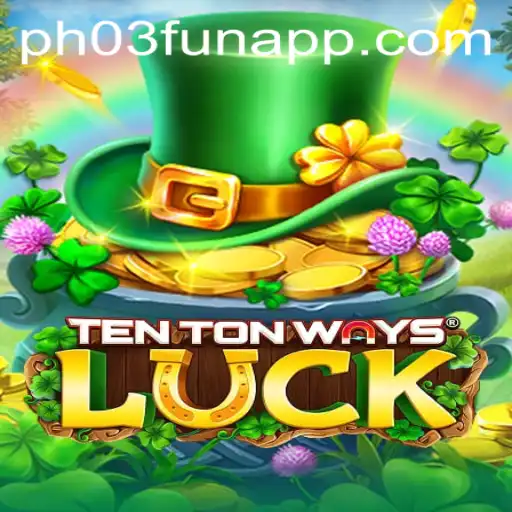 Discover the Intriguing World of TenTonWaysLuck