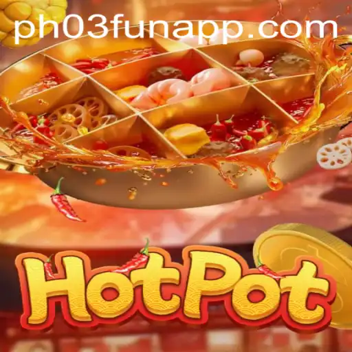 Unveiling Hotpot: The Thrilling World of PH03.FUN