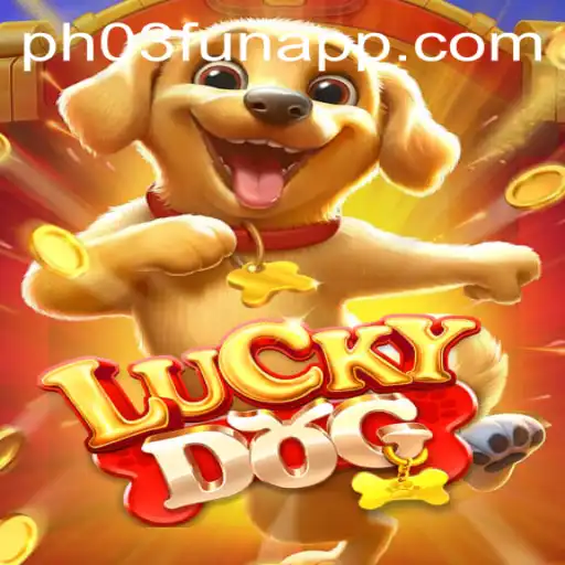 Discover the Exciting World of LuckyDog with PH03.FUN